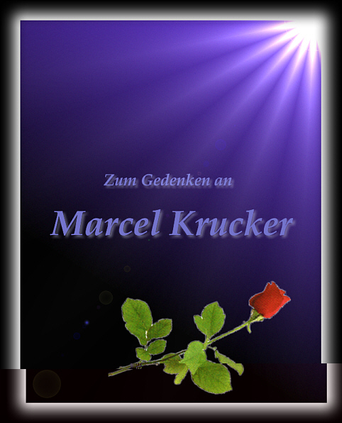 Zum Gedenken an Marcel Krucker aus Ahnatal